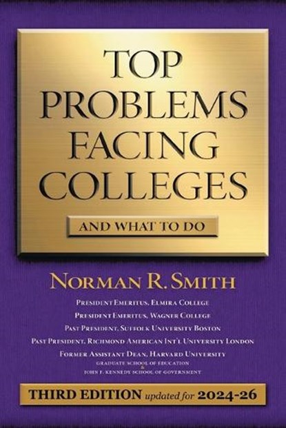 Top Problems Facing Colleges, SMITH,  Norman R. - Paperback - 9781532022470