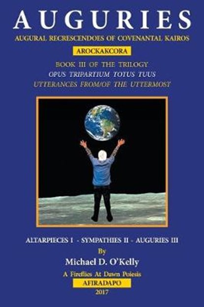 Auguries, O’KELLY,  Michael D. - Paperback - 9781532031199