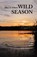 Wild Season, Allan W Eckert - Paperback - 9781532049736