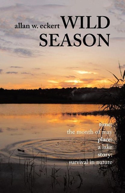 Wild Season, Allan W Eckert - Paperback - 9781532049736