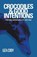 Crocodiles & Good Intentions, CODY,  Liza - Paperback - 9781532050732