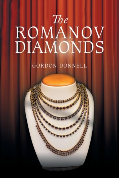 The Romanov Diamonds, Gordon Donnell - Paperback - 9781532059889