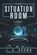The Situation Room, J G Brown - Overig - 9781532071591
