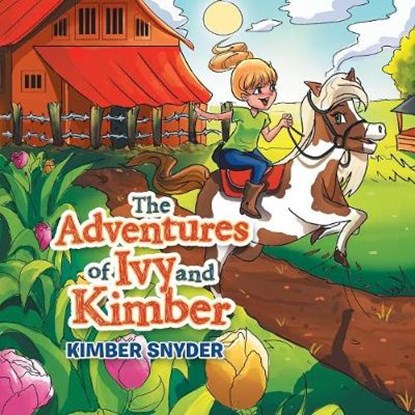 The Adventures of Ivy and Kimber, SNYDER,  Kimber - Paperback - 9781532075001