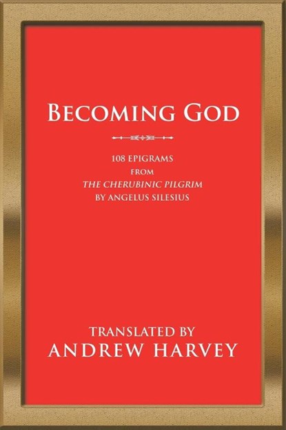 Becoming God, Andrew Harvey - Paperback - 9781532076312