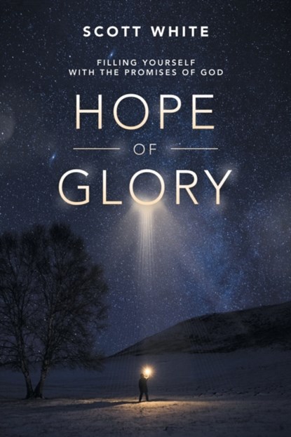 Hope of Glory, Scott White - Paperback - 9781532085000