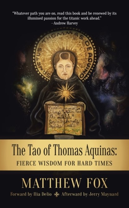 The Tao of Thomas Aquinas, Matthew Fox - Paperback - 9781532093418