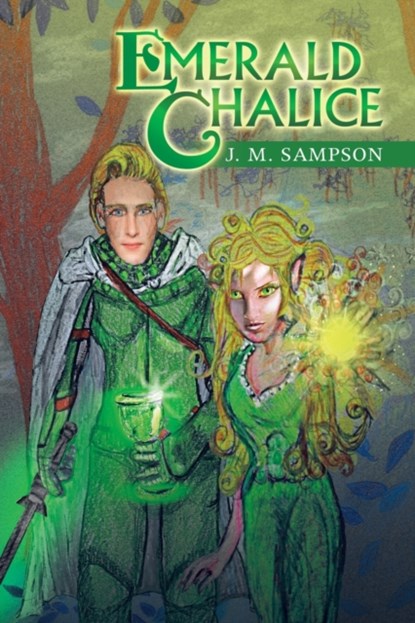Emerald Chalice, J M Sampson - Paperback - 9781532096969