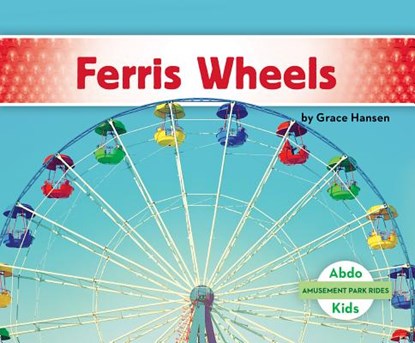 Ferris Wheels, Grace Hansen - Gebonden - 9781532108013