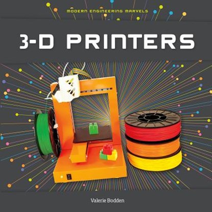 3-D Printers, Valerie Bodden - Gebonden - 9781532110870