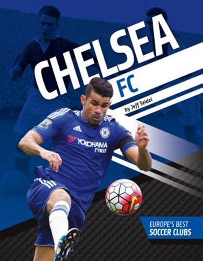 Chelsea FC, Jeff Seidel - Gebonden - 9781532111334