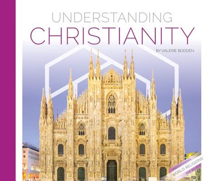 Understanding Christianity, Valerie Bodden - Gebonden - 9781532114243