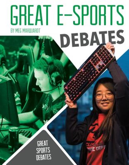 Great E-Sports Debates, Meg Marquardt - Gebonden - 9781532114434