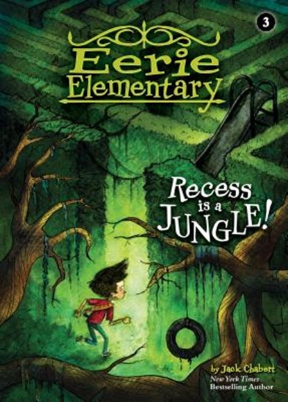 Recess Is a Jungle!: #3, Jack Chabert - Gebonden - 9781532142628