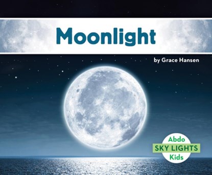 Moonlight, Grace Hansen - Gebonden - 9781532189081