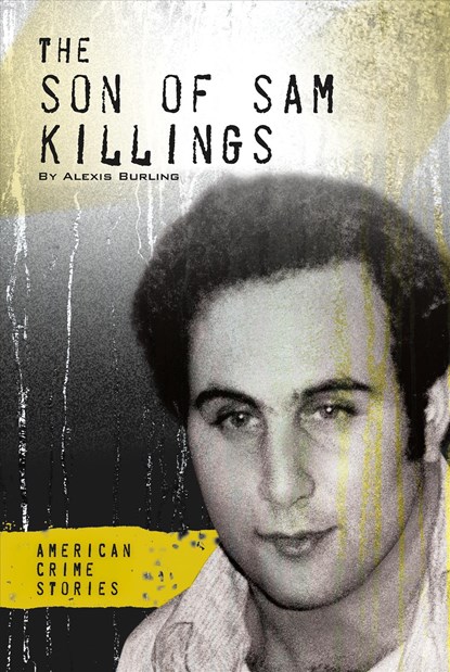 The Son of Sam Killings, Alexis Burling - Gebonden - 9781532190148