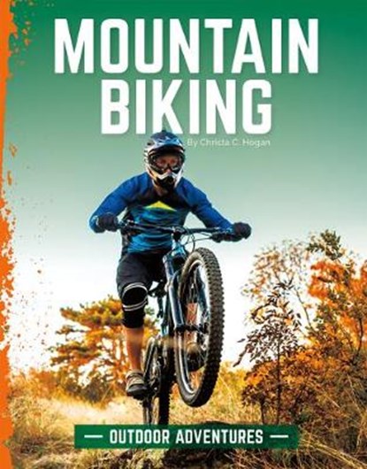 Mountain Biking, Christa C. Hogan - Gebonden - 9781532190513
