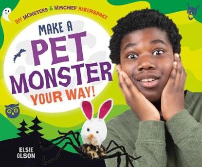 Make a Pet Monster Your Way!, Elsie Olson - Gebonden - 9781532193194