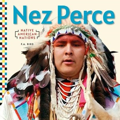 Nez Perce, F. a. Bird - Gebonden - 9781532197215