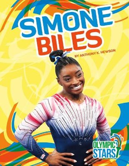 Simone Biles, Anthony K. Hewson - Gebonden - 9781532197390