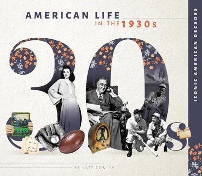 American Life in the 1930s, Kate Conley - Gebonden - 9781532198021