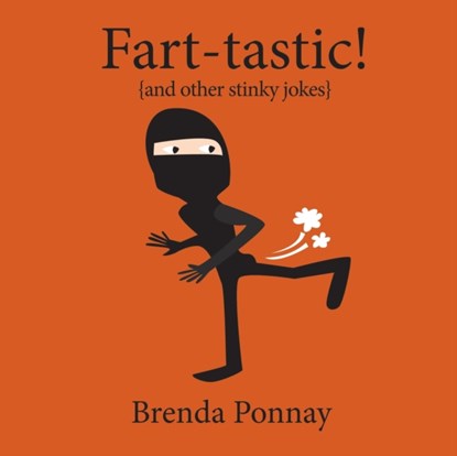 Fart-tastic, Brenda Ponnay - Paperback - 9781532416477
