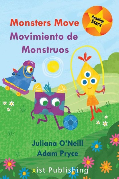 Monsters Move / Movimiento de Monstruos, Juliana O'Neill - Paperback - 9781532420849