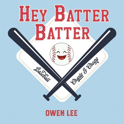 Hey, Batter Batter!, Owen M Lee - Paperback - 9781532432224