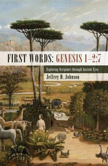 First Words, JOHNSON,  Jeffrey D. - Paperback - 9781532605925