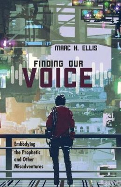 Finding Our Voice, ELLIS,  Marc H. - Paperback - 9781532630934