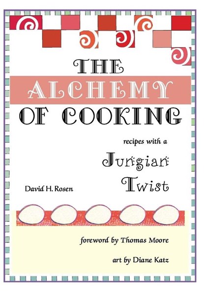 The Alchemy of Cooking, David H Rosen - Paperback - 9781532633409