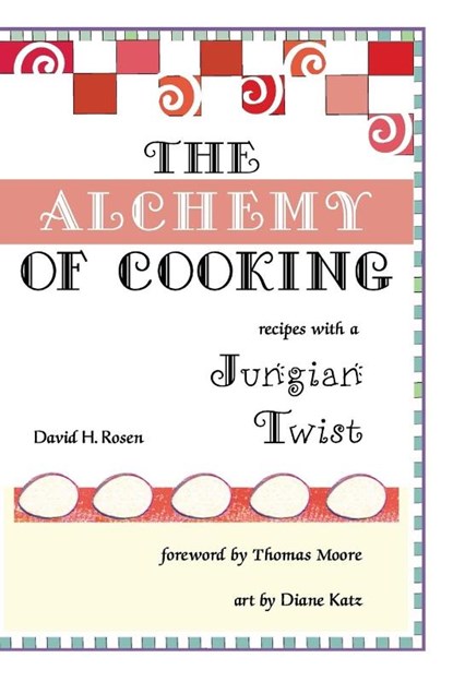 The Alchemy of Cooking, David H Rosen - Gebonden - 9781532633416