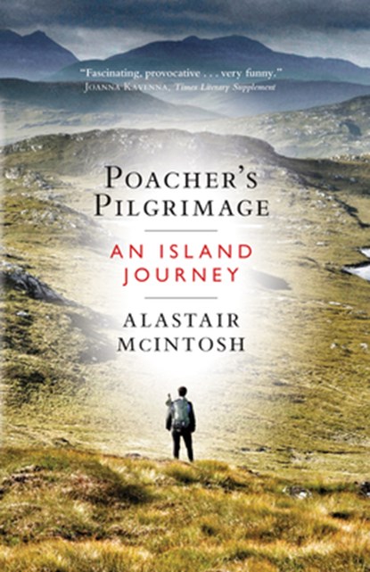 Poacher's Pilgrimage, Alastair McIntosh - Paperback - 9781532634451