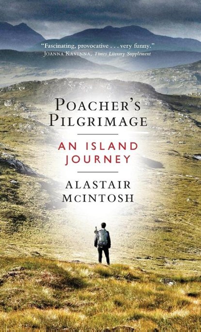 Mcintosh, A: Poacher's Pilgrimage, Alastair Mcintosh - Gebonden - 9781532634475