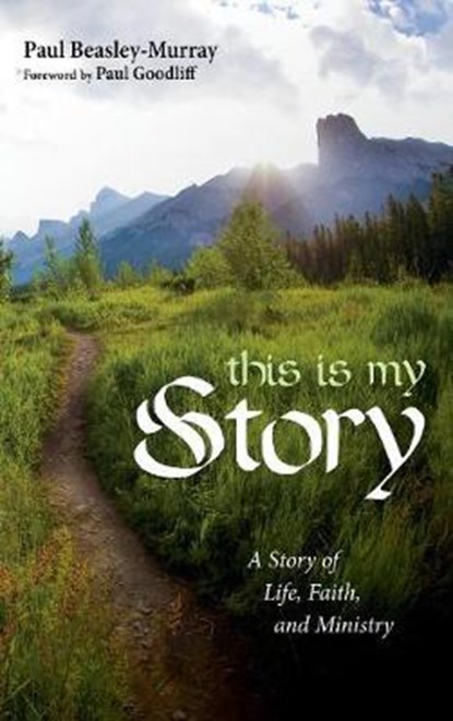 This Is My Story, BEASLEY-MURRAY,  Paul - Gebonden - 9781532647970