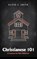 Christianese 101, David S Smith - Paperback - 9781532648526