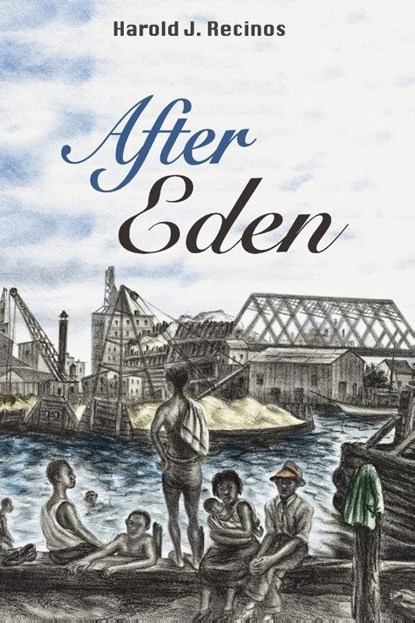 After Eden, Harold J Recinos - Paperback - 9781532654626
