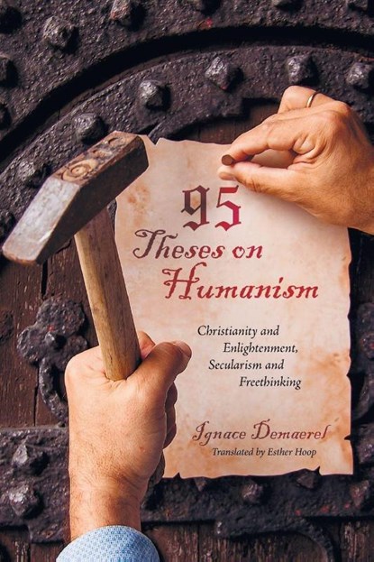 95 Theses on Humanism, Ignace Demaerel - Paperback - 9781532655364