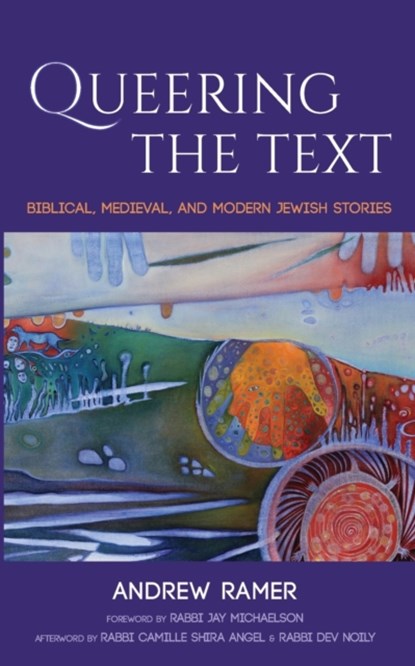 Queering the Text, Andrew Ramer - Paperback - 9781532665127
