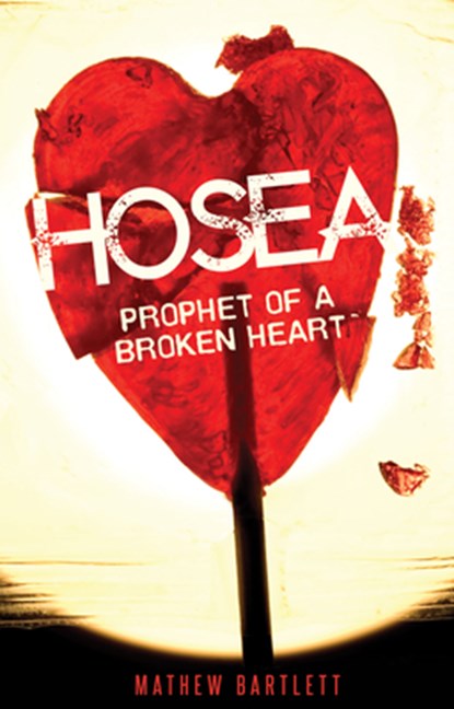 Bartlett, M: Hosea, Mathew Bartlett - Paperback - 9781532668777