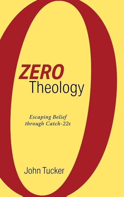 Zero Theology, John Tucker - Gebonden - 9781532675195