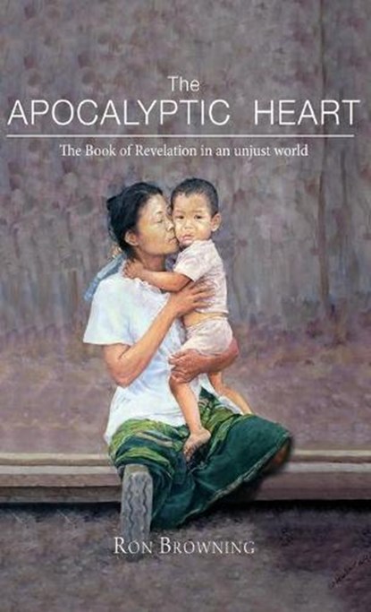 The Apocalyptic Heart, BROWNING,  Ron - Gebonden - 9781532676017