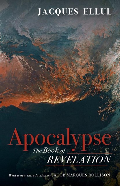 Apocalypse, Jacques Ellul - Paperback - 9781532684456