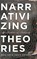 Narrativizing Theories, Benjamin John Peters - Gebonden - 9781532694905