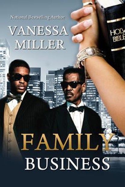 Family Business - Book 1, Vanessa Miller - Paperback - 9781532724602