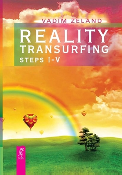 Reality transurfing. Steps I-V, Vadim Zeland - Paperback - 9781532814655
