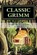 Classic Grimm, GRIMM,  Jacob - Paperback - 9781532816703