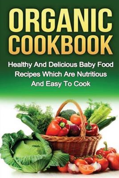 Organic Cookbook, SMITH,  Ryan - Paperback - 9781532830051