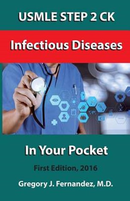 USMLE Step 2 Ck Infectious Disease in Your Pocket, FERNANDEZ M. D.,  Gregory - Paperback - 9781532855153