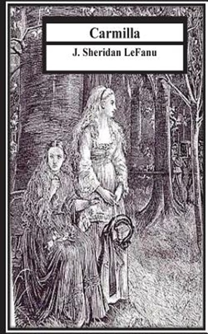 Carmilla, SHERIDAN LEFANU,  J. - Paperback - 9781532926631